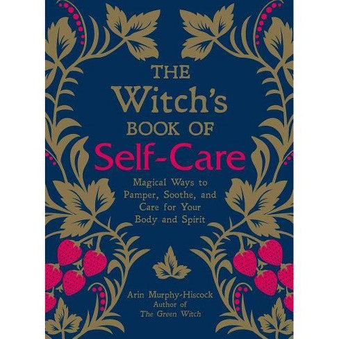 The Witch's Book of Self Care