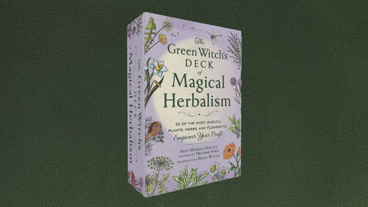 The Green Witch's Deck of Magical Herbalism