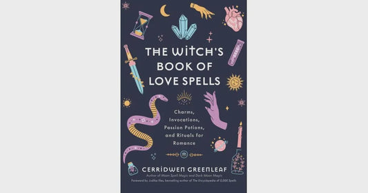 The Witch's Book of Love Spells
